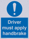 driver-must-apply-handbrake-mandatory-sign~